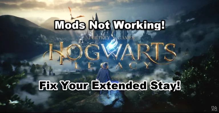 How to Fix Hogwarts Legacy Mods Not Working - Fix Your Extended Stay! - GameForce Blog How to Fix Hogwarts Legacy Mods Not Working - Fix Your Extended Stay!