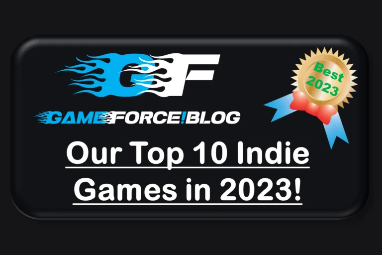 GameForce.blog Top 10 Indie Games of 2023