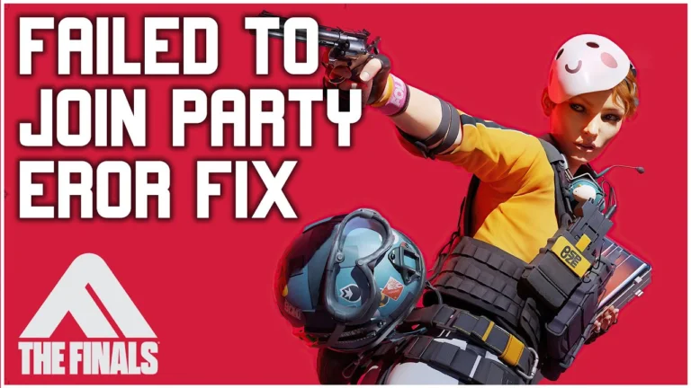 How to Fix Failed to Join Party Error in The Finals