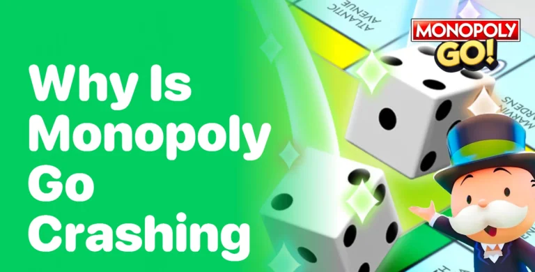 How to Fix Monopoly GO from Crashing